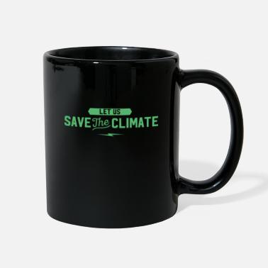 Climate Change Climate Change Climate Change Climate Change - Full Color Mug