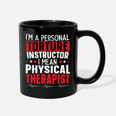 Physical therapist coffee cup funny mug for PT I'm a personal torturer I mean a physical therapist gift for PT humorous sayings on mug