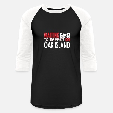 Island OAK ISLAND / TREASURE HUNTING: Oak Island - Unisex Baseball T-Shirt