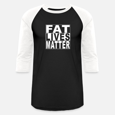 Funny Women's short sleeve t-shirt Popular Design Fat Lives Matter