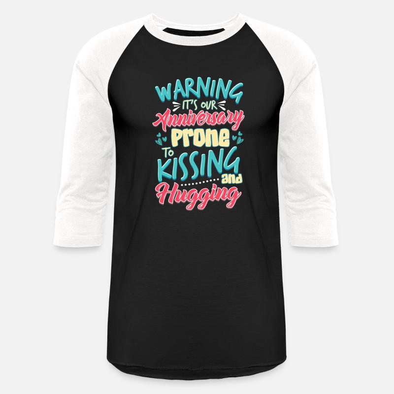 Its Our Anniversary T-Shirts | Unique Designs | Spreadshirt