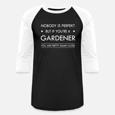 Gardening T-Shirts | Unique Designs | Spreadshirt