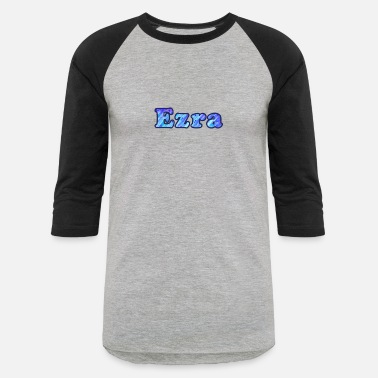 Ezra Ezra - Unisex Baseball T-Shirt