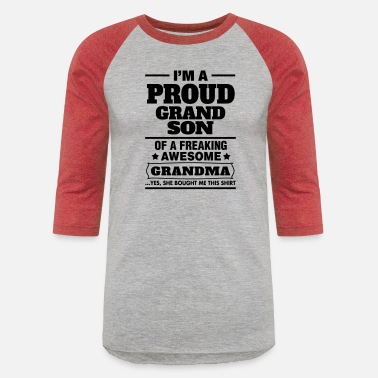 Grandson Proud Grandson Of A Freaking Awesome Grandma - Unisex Baseball T-Shirt