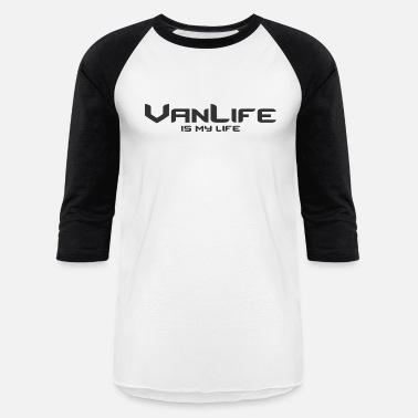 Van Life Is My Life - Unisex Baseball T-Shirt