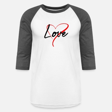 Love With Heart Love &amp; Heart - Unisex Baseball T-Shirt