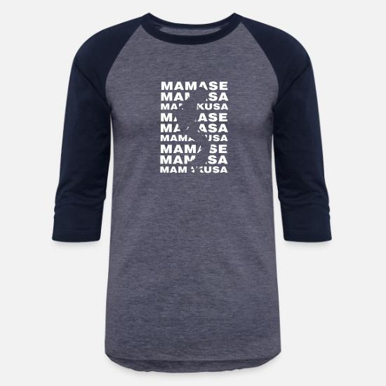 Mamase Mamasa Mamakusa You Wanna Be Starting Unisex Baseball T Shirt Spreadshirt What do the michael jackson lyrics mamase mamasa mamakusa and cameroonian jazz have to many people hear different things: spreadshirt