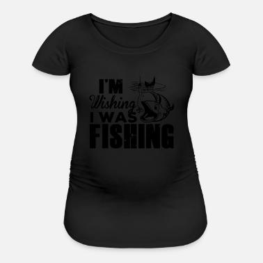 Shop I Wish I Was Fishing T Shirts Online Spreadshirt