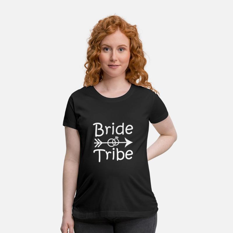 Bride Tribe Bridesmaid Funny Shirt Maternity T Shirt Spreadshirt