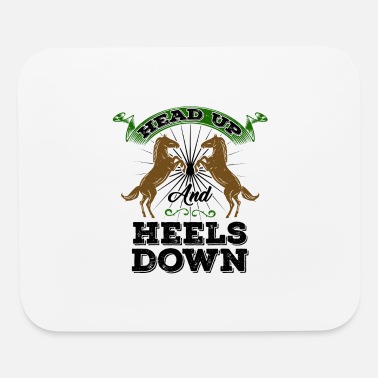 Horse Head Up And Heels Down Horses Gift - Mouse Pad