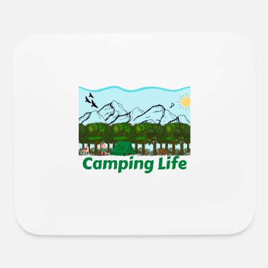 Life Camping Life design - Mouse Pad