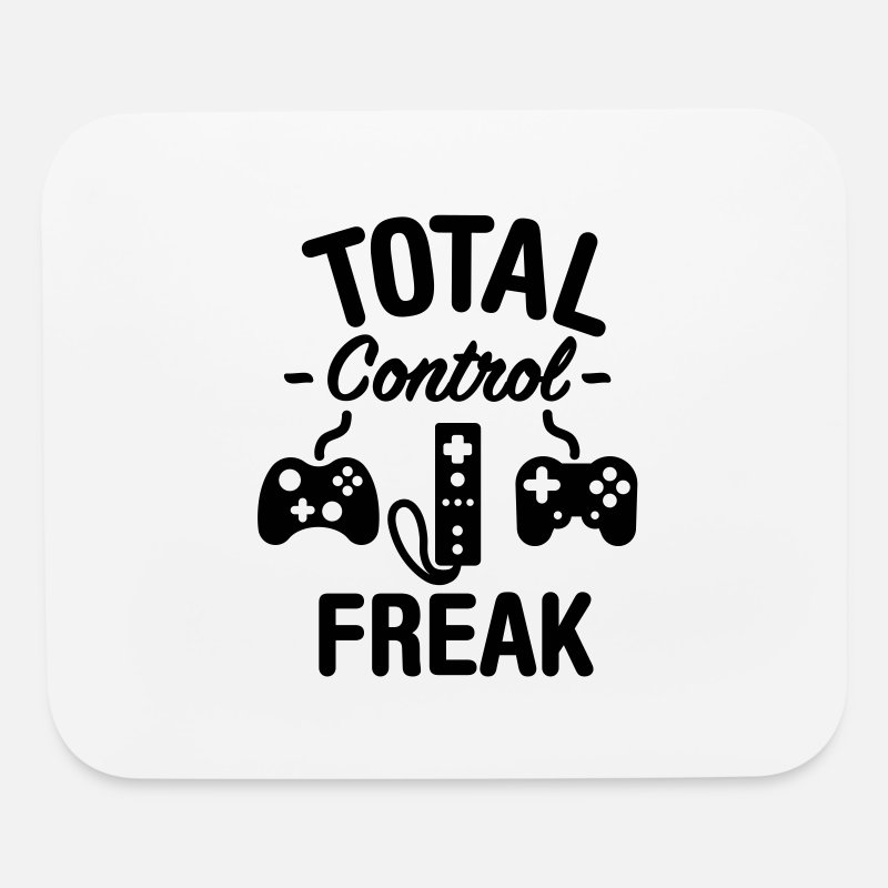 'Video Game Total Control Freak Gaming Funny Gamer' Mouse Pad | Spreadshirt