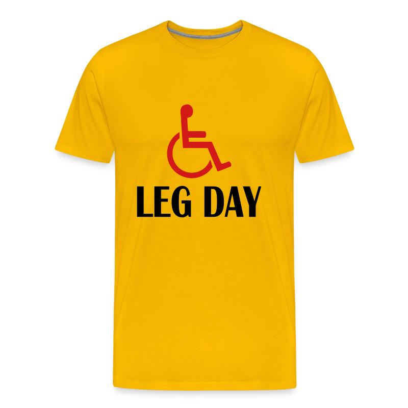 leg day fitness and WOD funny T-Shirt | Spreadshirt