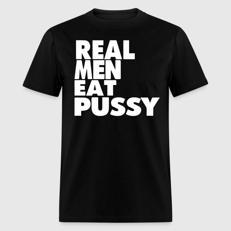 Real Man Eat Pussy 68