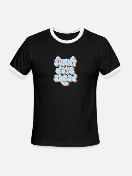 Sunny Days Ahead Retro 3D Typography Design - Men's Ringer T-Shirt - black/white