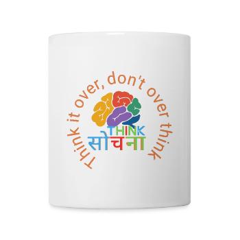 Think it over don't over think - Coffee/Tea Mug - white - Front