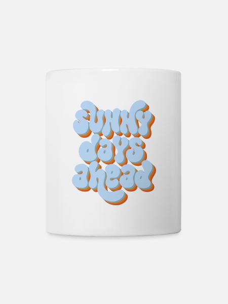 Sunny Days Ahead Retro 3D Typography Design - Coffee/Tea Mug - white