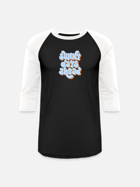 Sunny Days Ahead Retro 3D Typography Design - Unisex Baseball T-Shirt - black/white