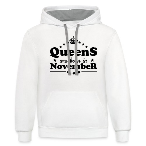 Queens are born in November - Unisex Contrast Hoodie