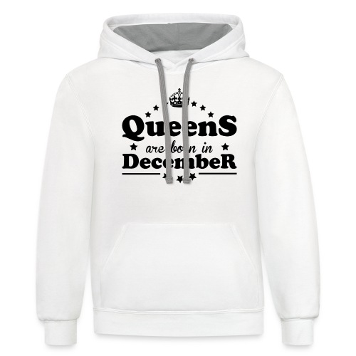 Queens are born in December - Unisex Contrast Hoodie