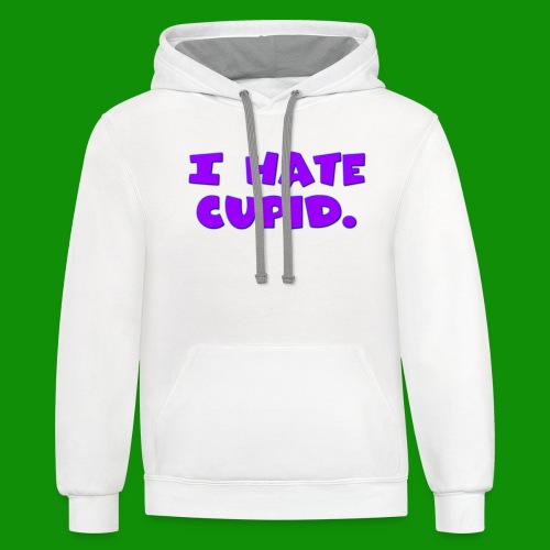 I Hate Cupid - Unisex Contrast Hoodie