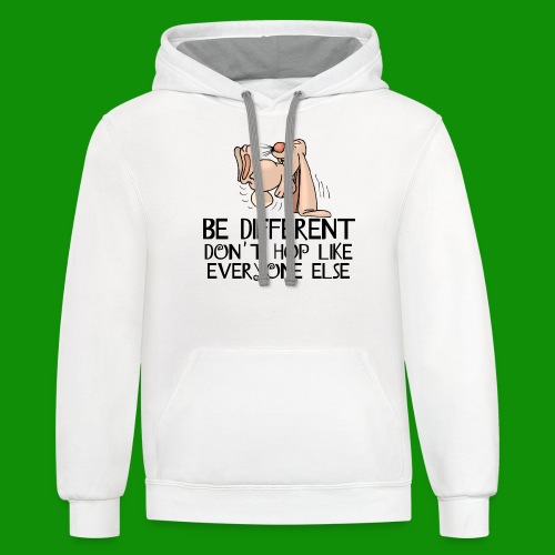 Be Different Don't Hop - Unisex Contrast Hoodie