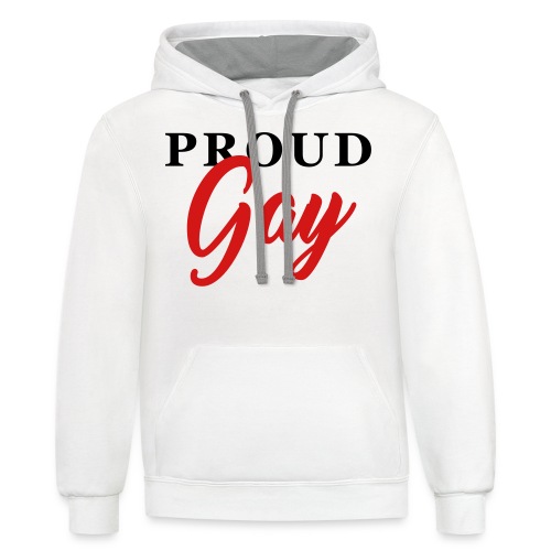 Proud Gay T-Shirt - Unisex Contrast Hoodie