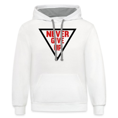 Never Give Up - Unisex Contrast Hoodie