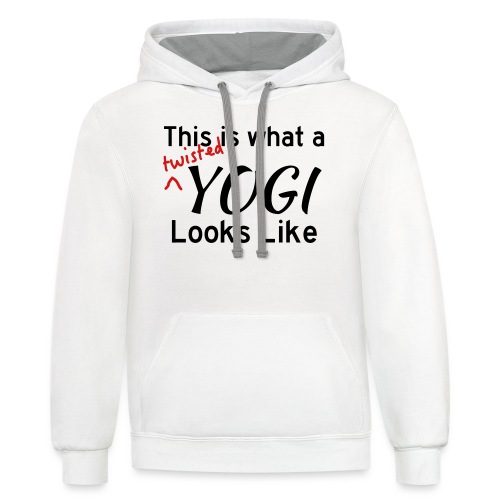This is what a twisted yogi looks like (Women's) - Unisex Contrast Hoodie