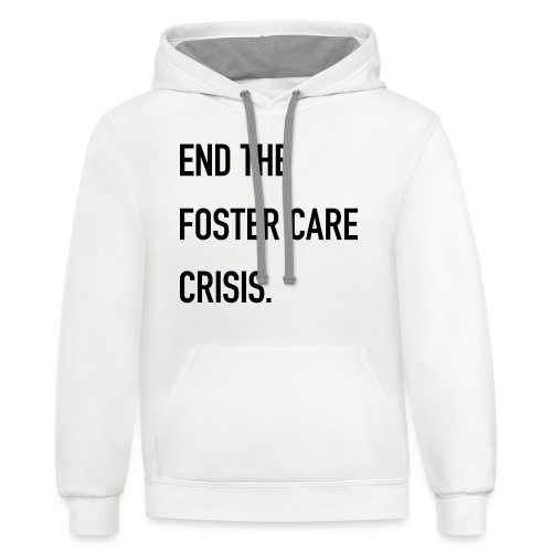End The Foster Care Crisis - Unisex Contrast Hoodie