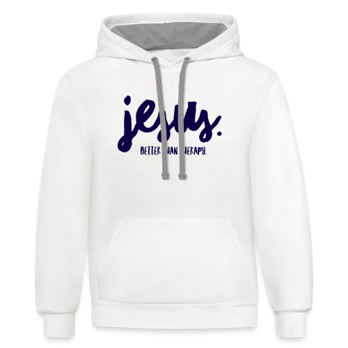 Jesus Better than therapy design 1 in blue - Unisex Contrast Hoodie