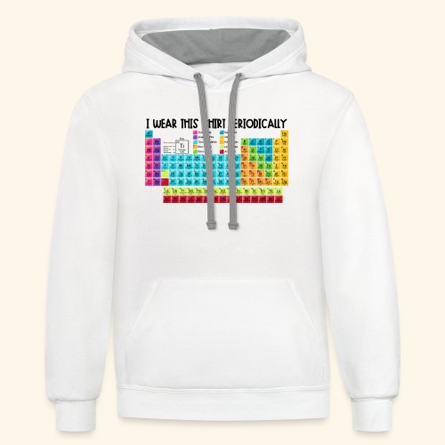 Wear This Periodically - Unisex Contrast Hoodie