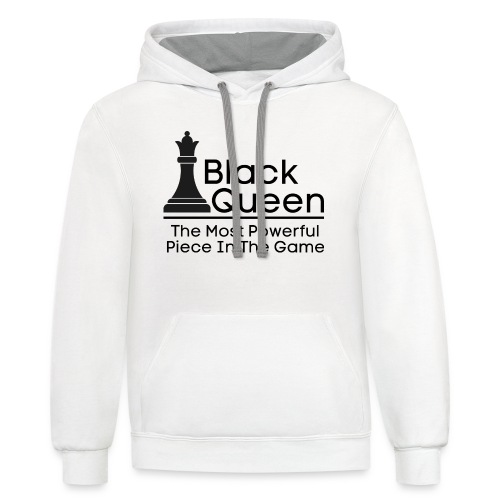 Black Queen The Most Powerful Piece In The Game - Unisex Contrast Hoodie
