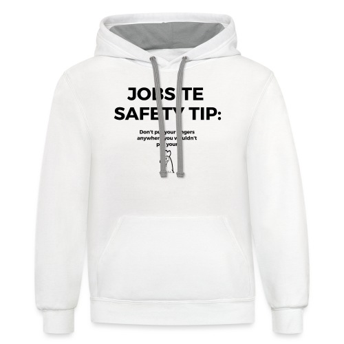 Jobsite safety - Unisex Contrast Hoodie