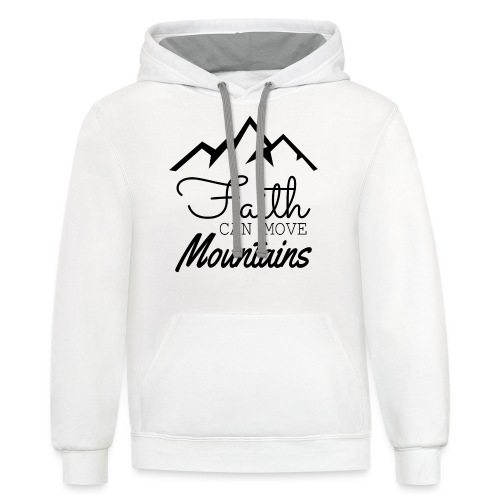 Faith Can Move Mountains - Unisex Contrast Hoodie