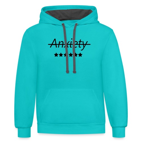 End Anxiety - Unisex Contrast Hoodie
