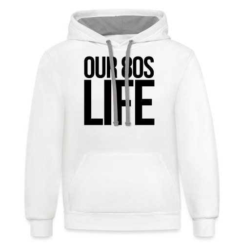 Choose Our 80s Life - Unisex Contrast Hoodie