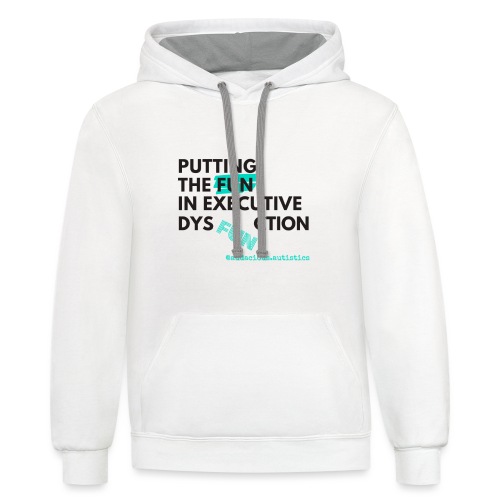 Put the FUN in dysFUNction - Unisex Contrast Hoodie