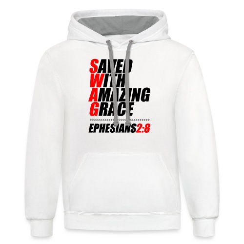 SWAG: Saved With Amazing Grace Christian Shirt - Unisex Contrast Hoodie