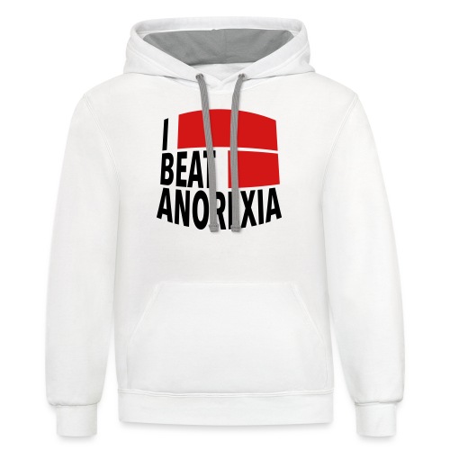 I Beat Anorexia - Unisex Contrast Hoodie