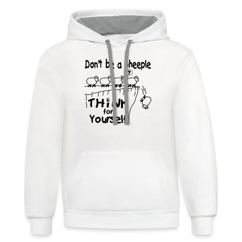 Think For Yourself - Unisex Contrast Hoodie