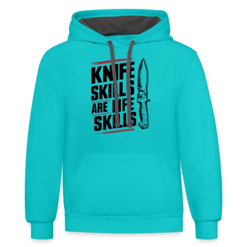 Knife Skills are Life Skills - Unisex Contrast Hoodie