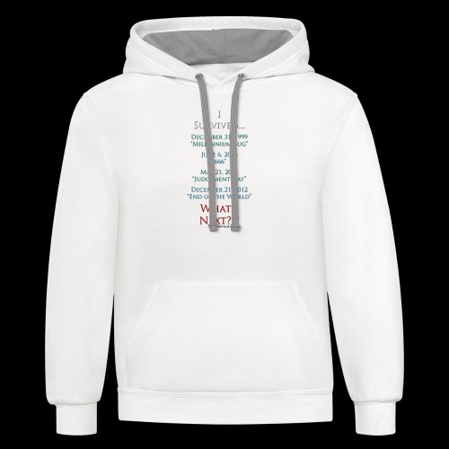 Survived... Whats Next? - Unisex Contrast Hoodie