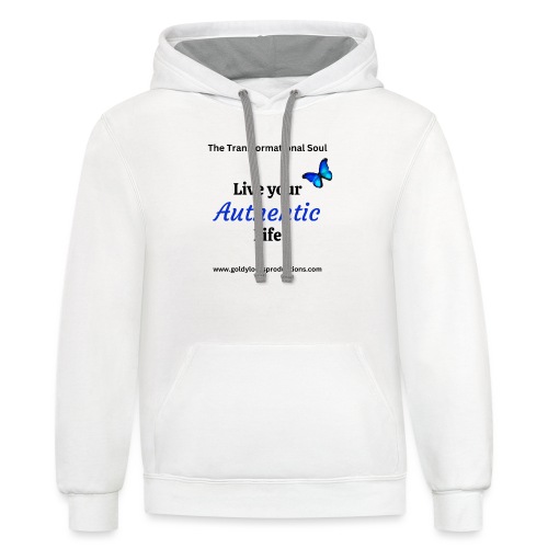 Live your Authentic Life - Unisex Contrast Hoodie