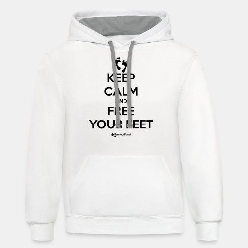 Keep Calm and Free Your Feet - Unisex Contrast Hoodie