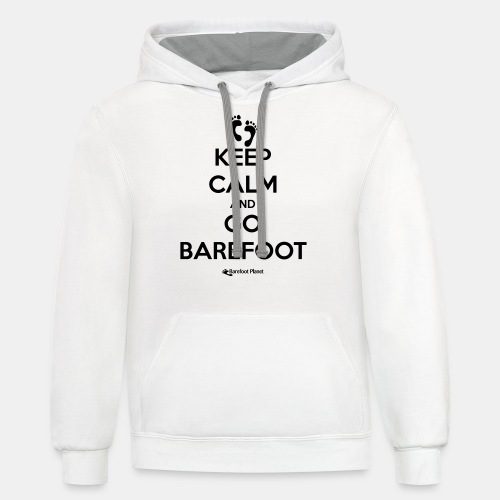 Keep Calm and Go Barefoot - Unisex Contrast Hoodie