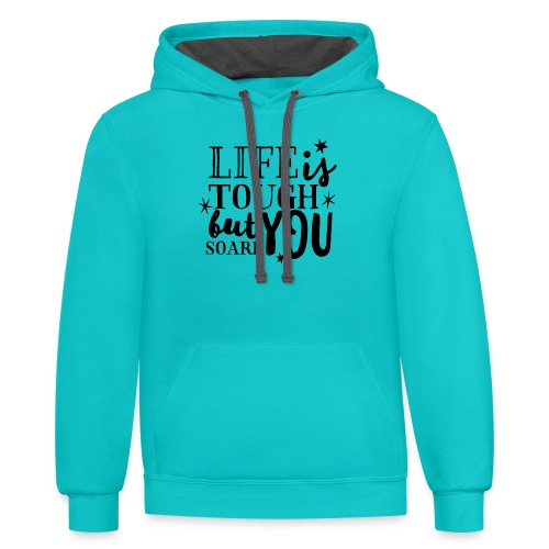 life is tough - Unisex Contrast Hoodie