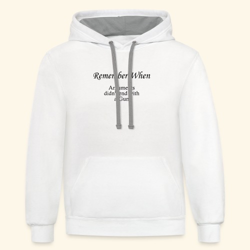 Arguments didn t end with a gun - Unisex Contrast Hoodie