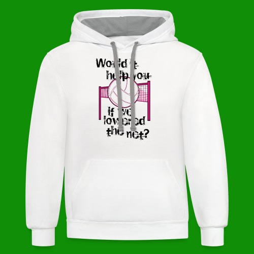 Volleyball Lower the Net - Unisex Contrast Hoodie