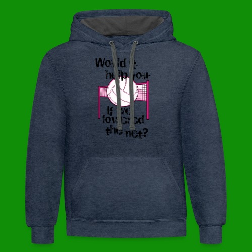Lower the Net Volleyball - Unisex Contrast Hoodie